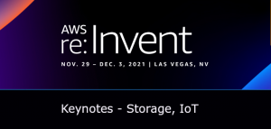 AWS re:Invent 2021. Keynotes — хранение данных и IoT