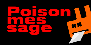 Poison Message #1