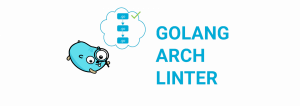 Golang — архитектурный линтер
