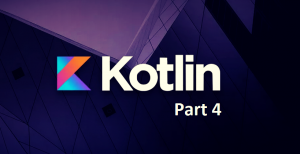 Вопросы и ответы для собеседования по Kotlin. Часть 4