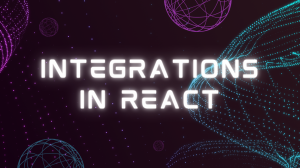 5 интеграций в React: Контент + Дизайн + Разработка