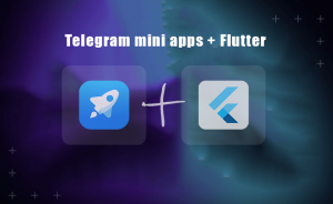 Пробуем Flutter в Telegram Mini Apps: Насколько хорошее решение для разработки?