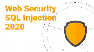 Web Security SQL Injection 2020