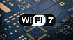 Зачем нужен Wi-Fi 7, что он дает и что нужно, чтобы он заработал