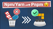 Что выбрать: Npm, Yarn или Pnpm?