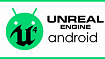 Unreal Engine 4 Mobile. Сборка Android проекта + DLC