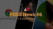 FOSS News №6 — обзор новостей свободного и открытого ПО за 2-8 марта 2020 года