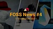FOSS News №4 — обзор новостей свободного и открытого ПО за 17-23 февраля 2020 года
