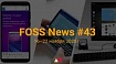 FOSS News №43 – дайджест новостей и других материалов о свободном и открытом ПО за 16-22 ноября 2020 года