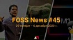 FOSS News №45 – дайджест новостей и других материалов о свободном и открытом ПО за 30 ноября — 6 декабря 2020 года