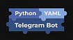 Конфигурация вместо кода при написании Telegram-бота