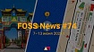 FOSS News №74 – дайджест материалов о свободном и открытом ПО за 7—13 июня 2021 года