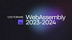 Состояние WebAssembly – 2023 и 2024