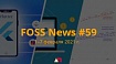 FOSS News №59 – дайджест материалов о свободном и открытом ПО за 1-7 марта 2021 года