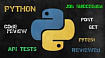 Make It Right! Максимум пользы, минимум проблем: рекомендации по написанию API автотестов на Python
