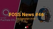 FOSS News №46 – дайджест новостей и других материалов о свободном и открытом ПО за 7-13 декабря 2020 года